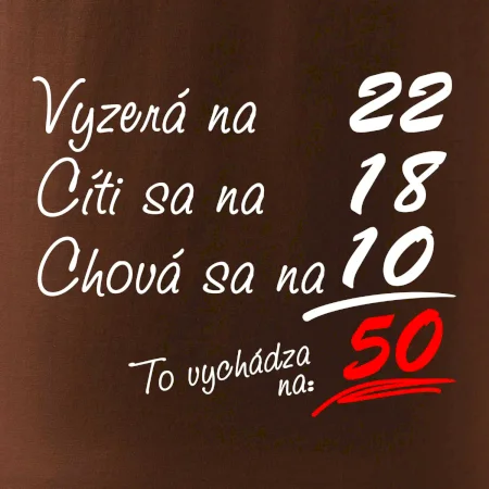 Vyzerá, cíti sa, chová sa - 50 rokov