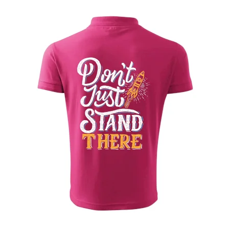 Don't Just Stand There