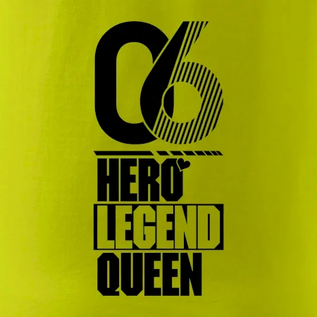 Hero, Legend, King / Queen  2006