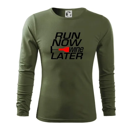 Run now Wine later