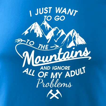 I just to go Mountains - Zahoď problémy a choď do hôr