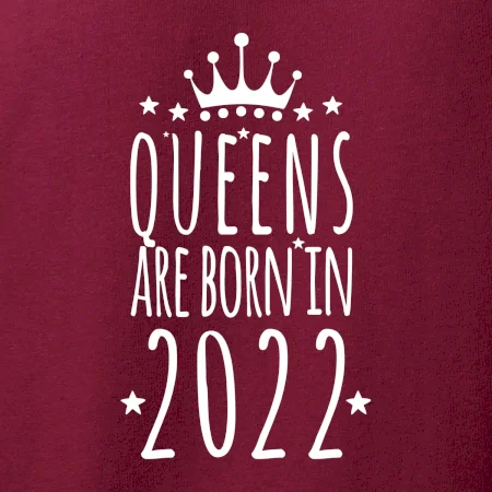 Queens are born in 2022