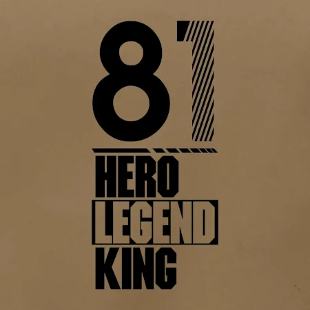 Hero, Legend, King / Queen  1981