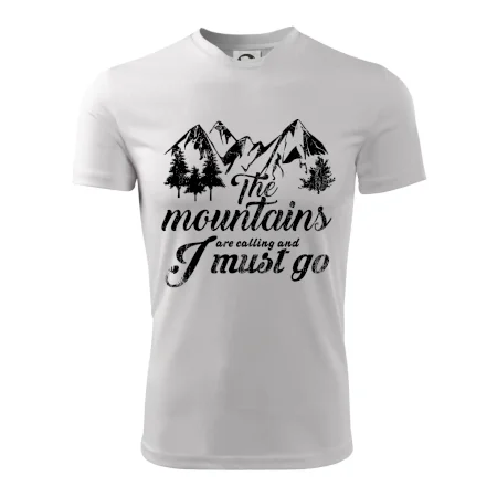 The mountains are calling and i must go