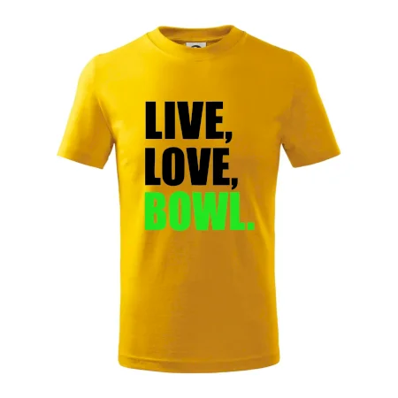 Live, Love, Bowl