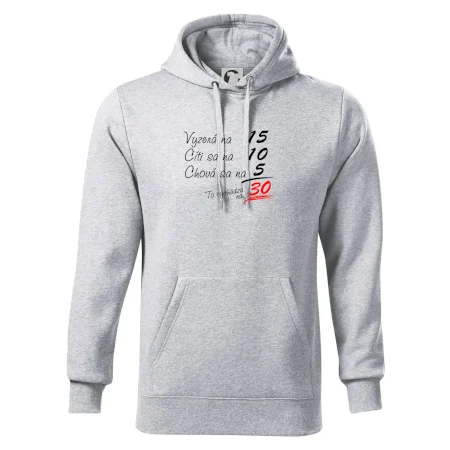 Vyzerá, cíti sa, chová sa - 30 rokov