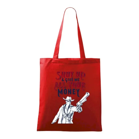 Shut Up and Give Me All Your Money