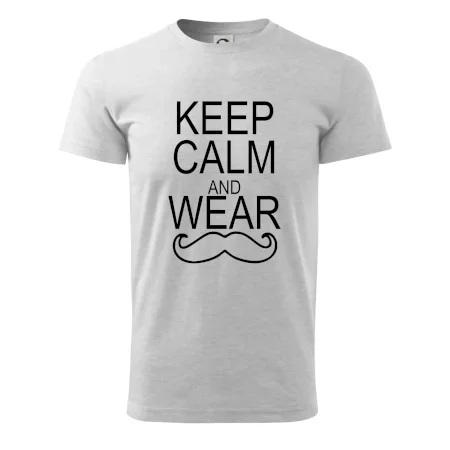 Keep calm and wear mustache