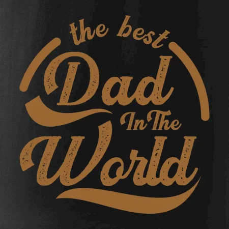 The best dad in the world - písacie