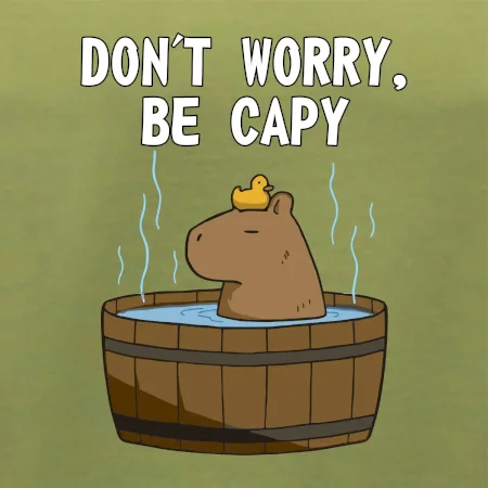 Don't worry be capy