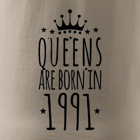 Queens are born in 1991