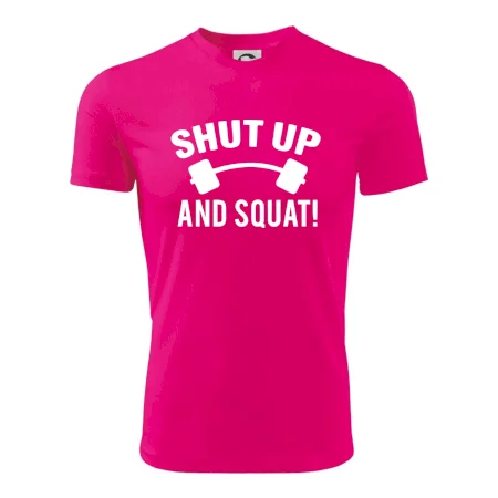 Shut up and squat