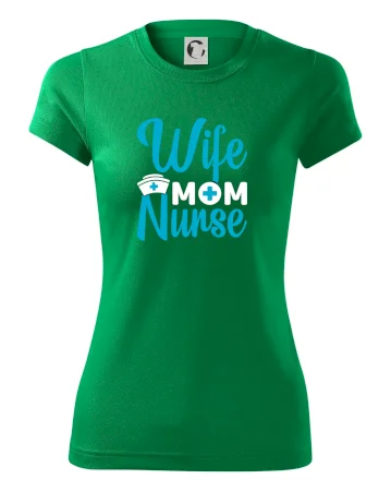 Wife mom nurse