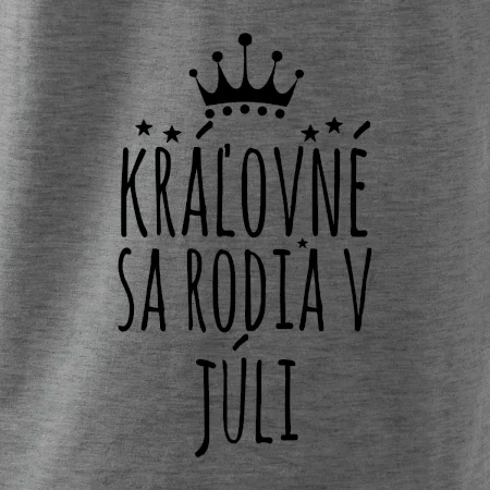 Kráľovné sa rodia v júli