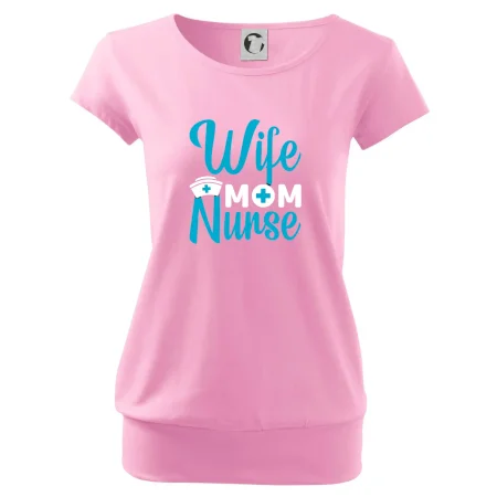 Wife mom nurse