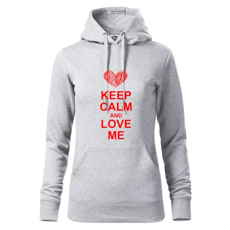 Keep calm and love me