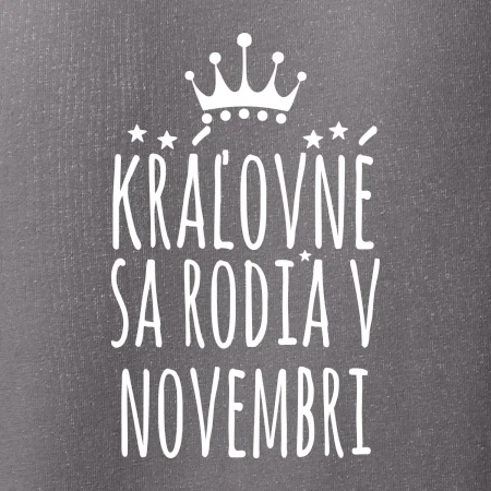 Kráľovné sa rodia v novembri