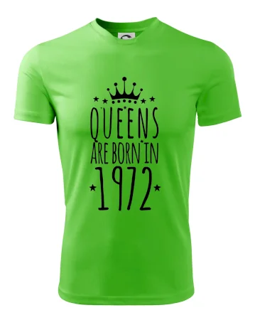 Queens are born in 1972
