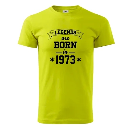 Legends are born in 1973