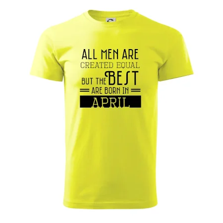 All men are created equal april