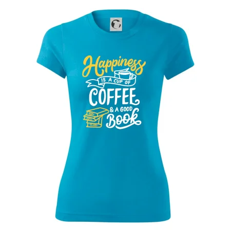 Happiness is a Cup of Coffee and a Good Book