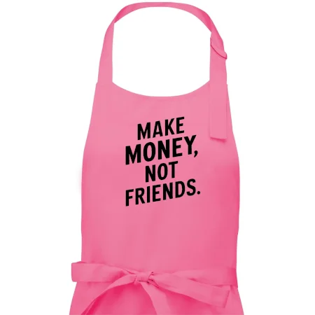 Make money not friends tiskací