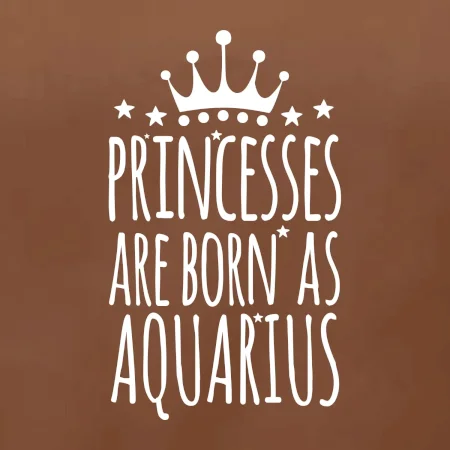 Princesses are born as Aquarius - Vodnár