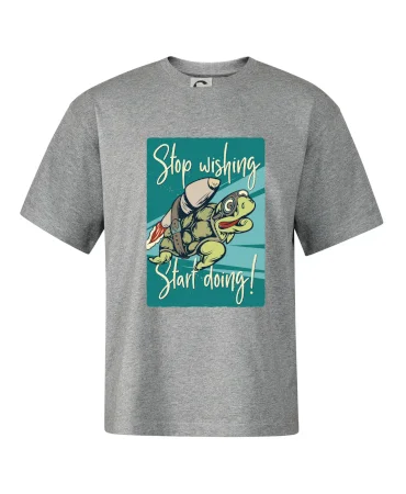 Stop wishing start doing korytnačka