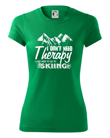 I dont need therapy - Skiing