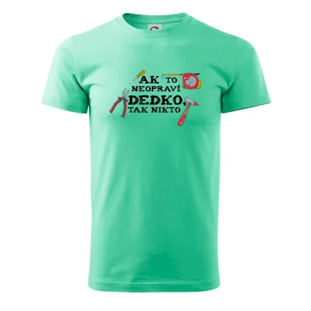 Ak to neopraví dedko, tak nikto farebné