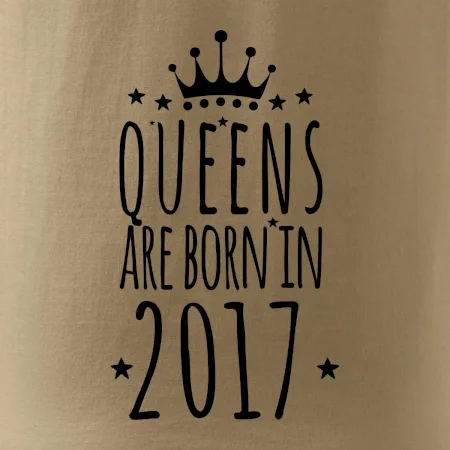 Queens are born in 2017