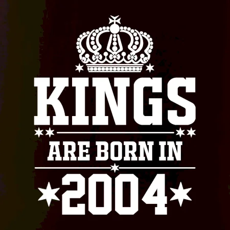 Kings are born in 2004
