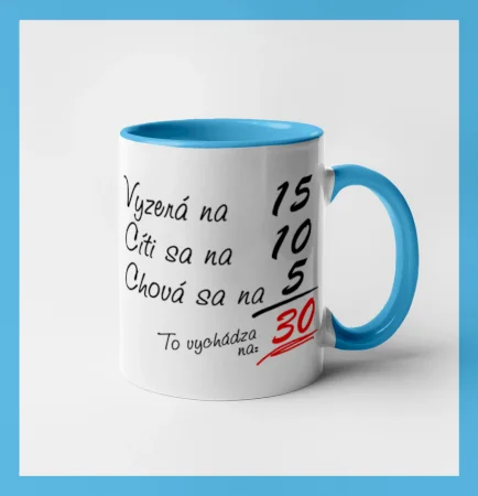 Vyzerá, cíti sa, chová sa - 30 rokov