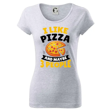 I like pizza and maybe 3 people