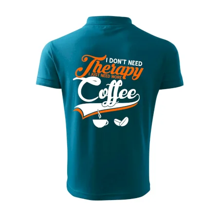 I don't need therapy coffee