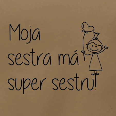 Moja sestra má super sestru