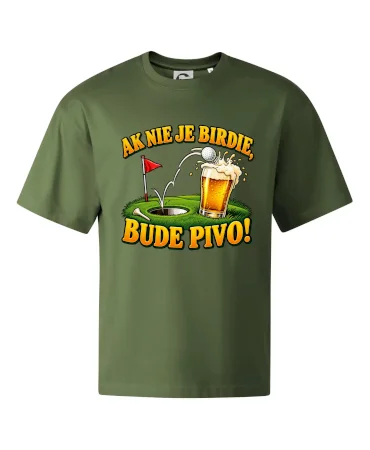 Ak nie je birdie bude pivo