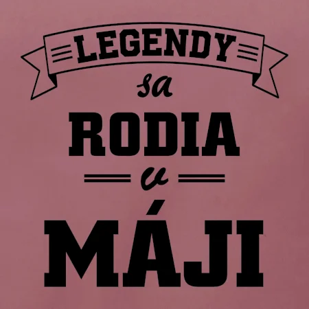 Legendy sa rodia v máji