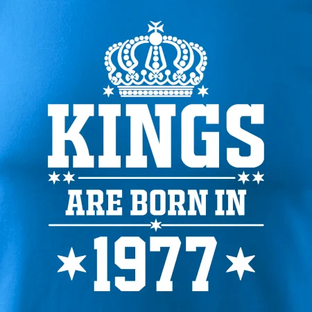 Kings are born in 1977