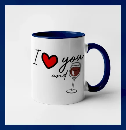 I love you and red wine