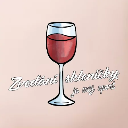 Zdvíhanie pohára je môj šport