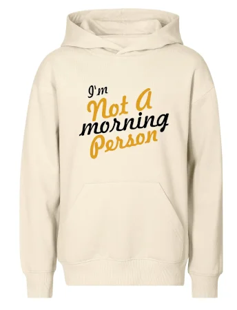 I'm not a morning person