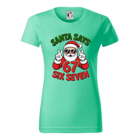 Santa says 67