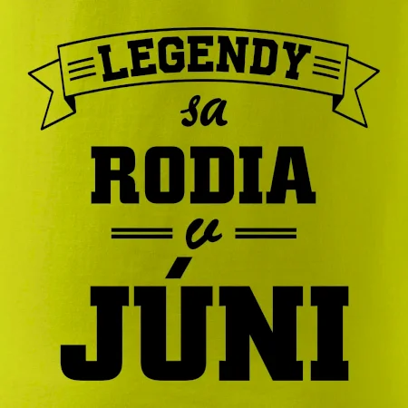 Legendy sa rodia v júni