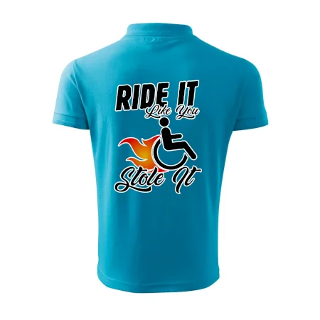 Ride it Like You Stole it