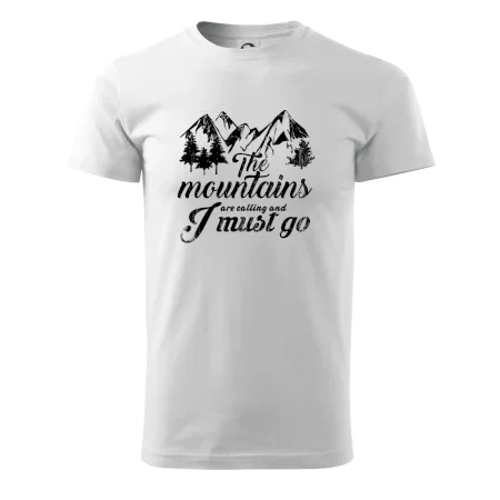 The mountains are calling and i must go