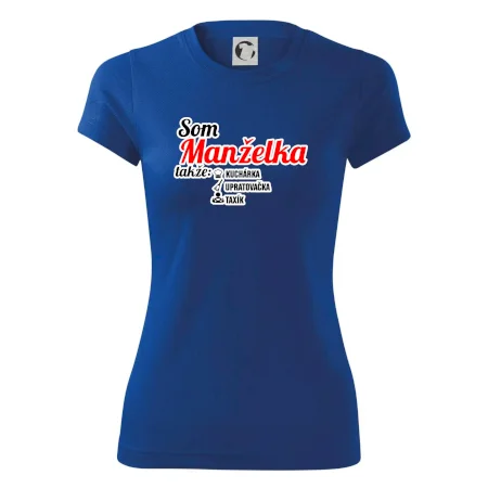 Som manželka takže...