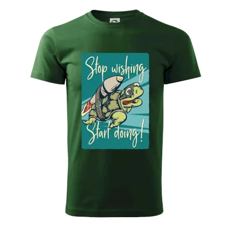 Stop wishing start doing korytnačka