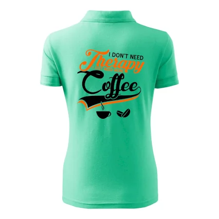 I don't need therapy coffee