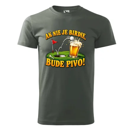 Ak nie je birdie bude pivo